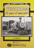 Festiniog - 50 Years of Enterprise by MITCHELL, Vic